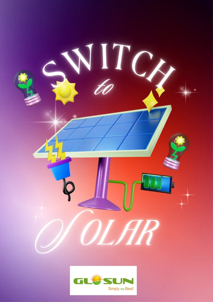 Colorful promotional poster with the text “Switch to Solar,” featuring an illustrated solar panel, light bulbs, battery, and renewable energy icons on a gradient background.