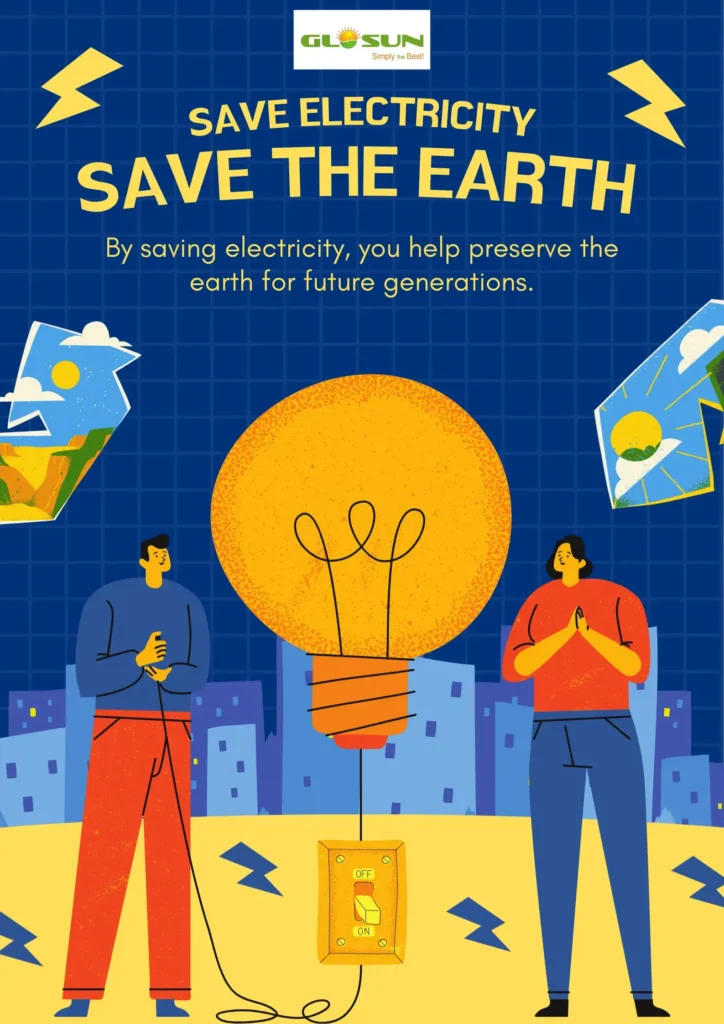 "Poster with glowing light bulb, solar panels, and text ‘Save Electricity Save the Earth’ by GLOSUN."
